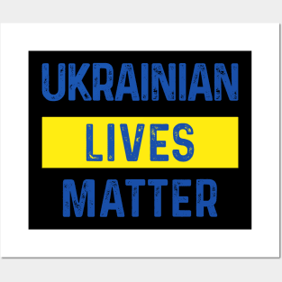 Ukrainian Lives Matter Posters and Art